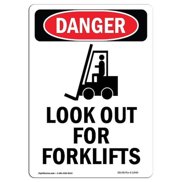 Safety Sign, OSHA Danger, 5" Height, Look Out For Forklifts, Portrait, 10PK